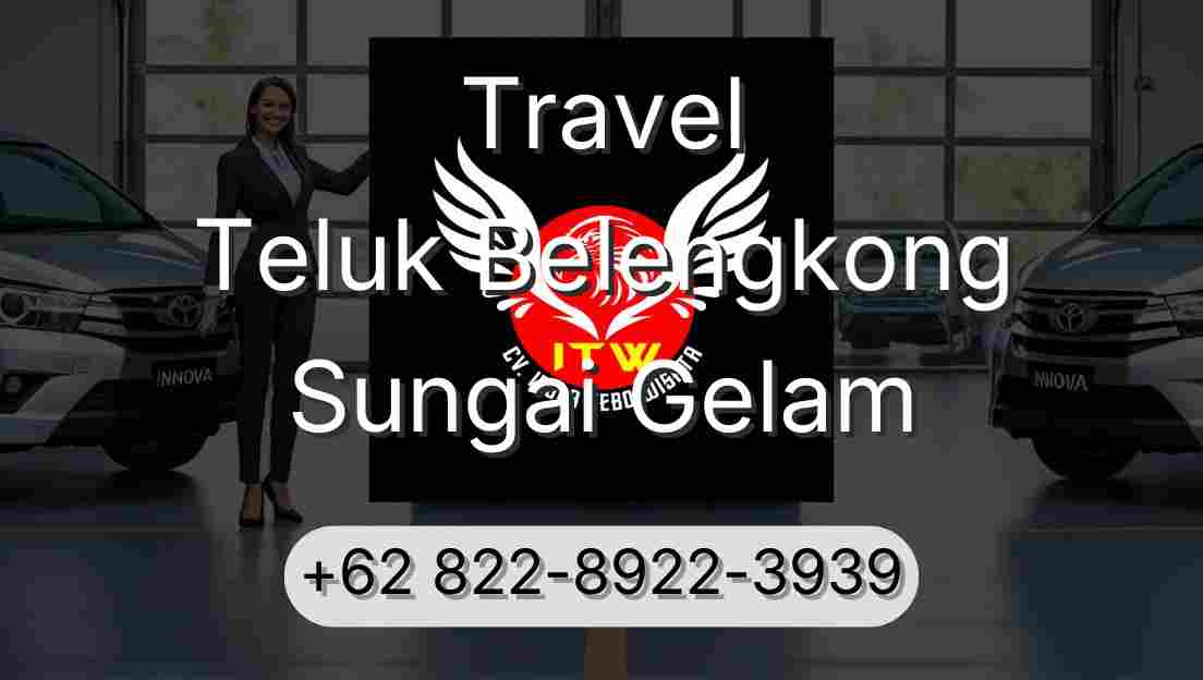 Travel Teluk Belengkong Sungai Gelam