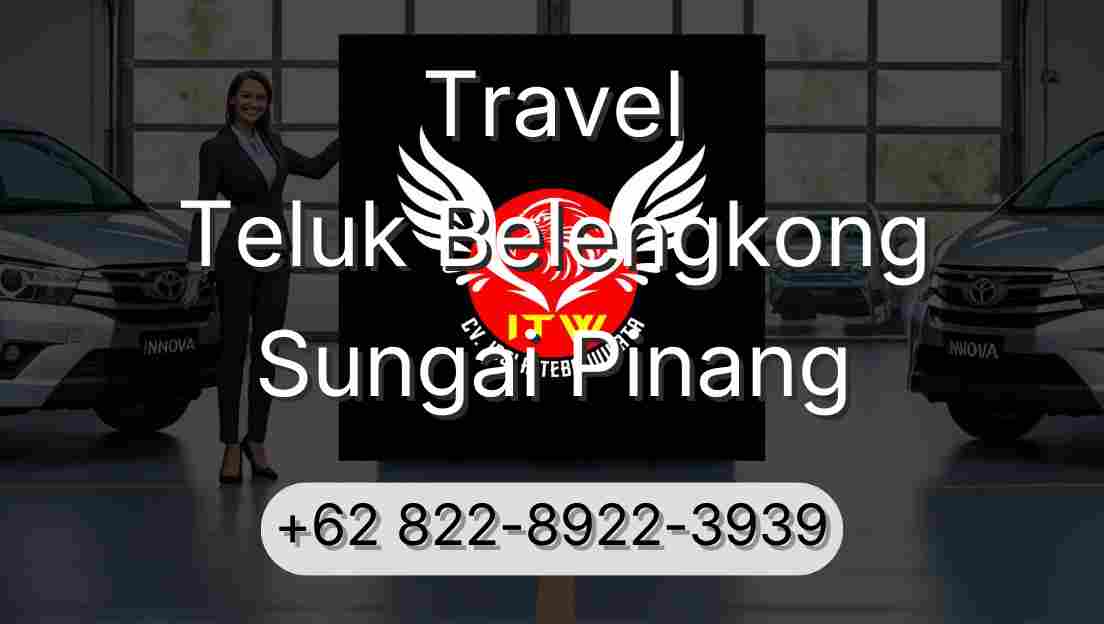 Travel Teluk Belengkong Sungai Pinang