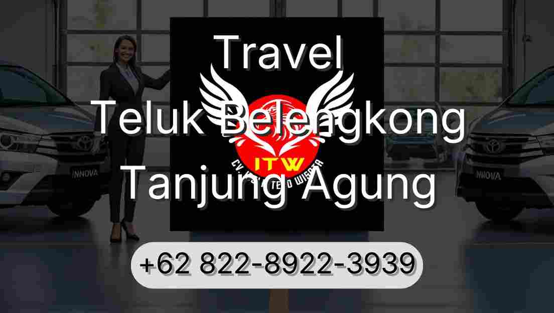 Travel Teluk Belengkong Tanjung Agung