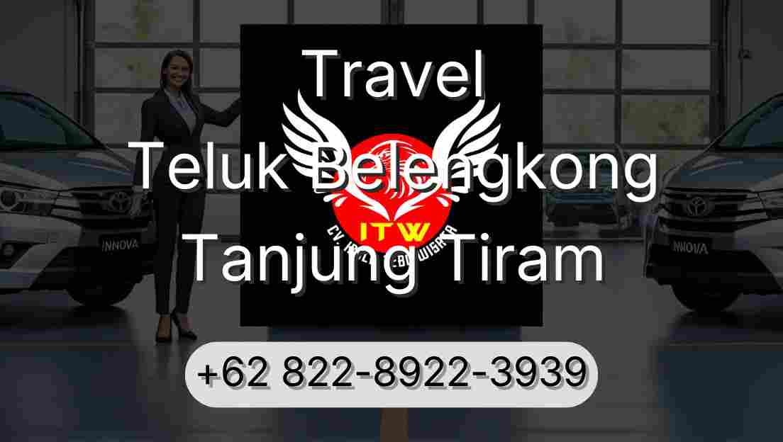Travel Teluk Belengkong Tanjung Tiram