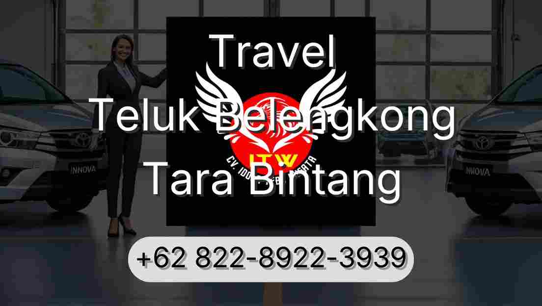 Travel Teluk Belengkong Tara Bintang