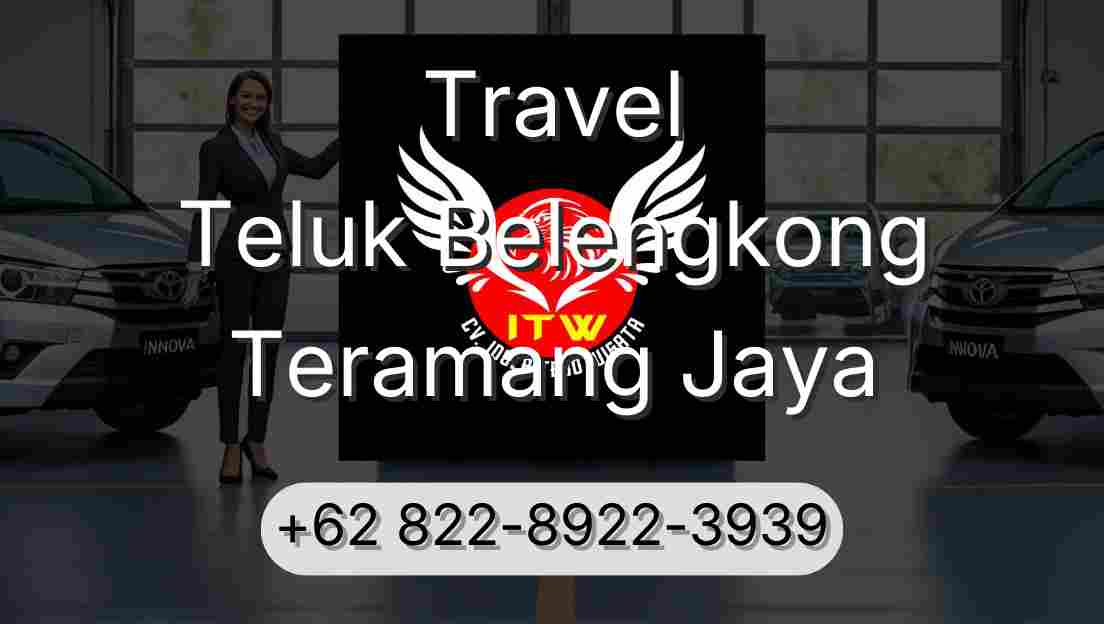 Travel Teluk Belengkong Teramang Jaya