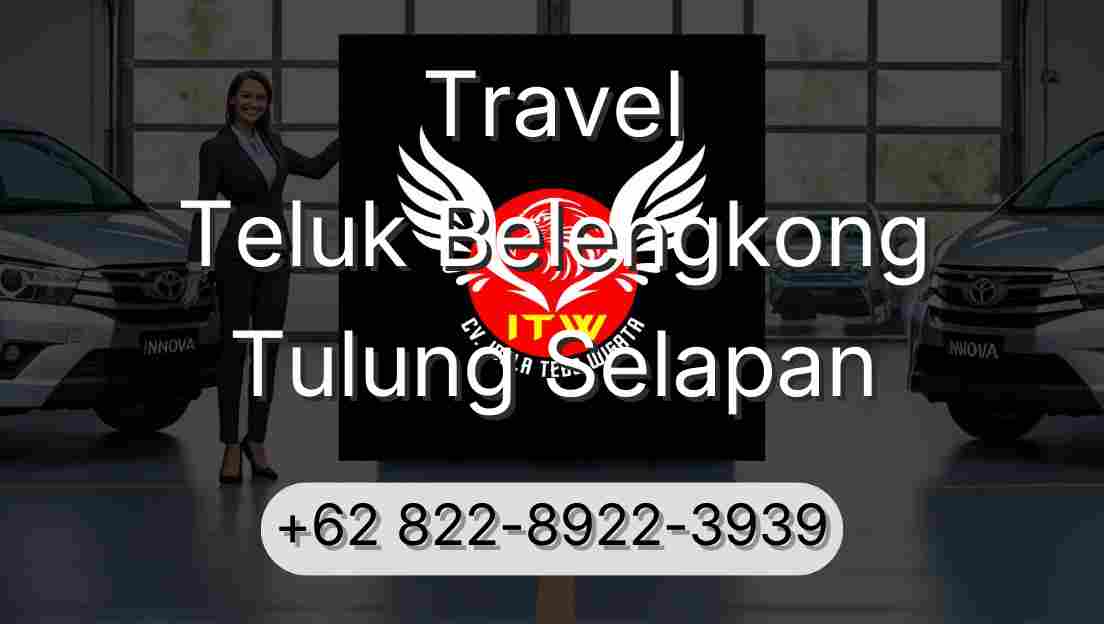 Travel Teluk Belengkong Tulung Selapan
