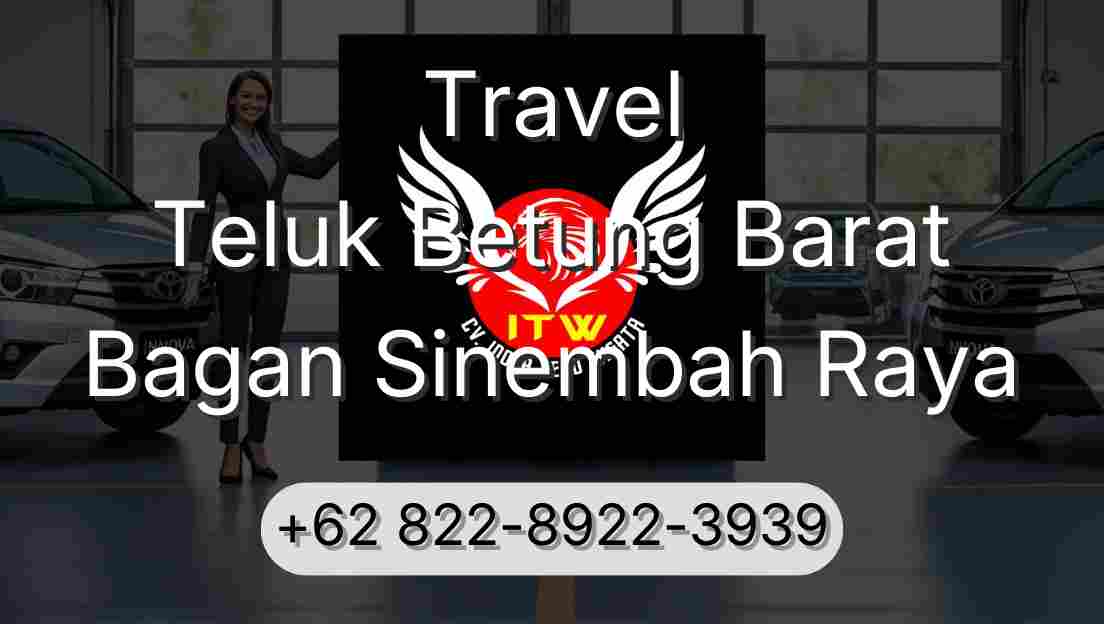 Travel Teluk Betung Barat Bagan Sinembah Raya