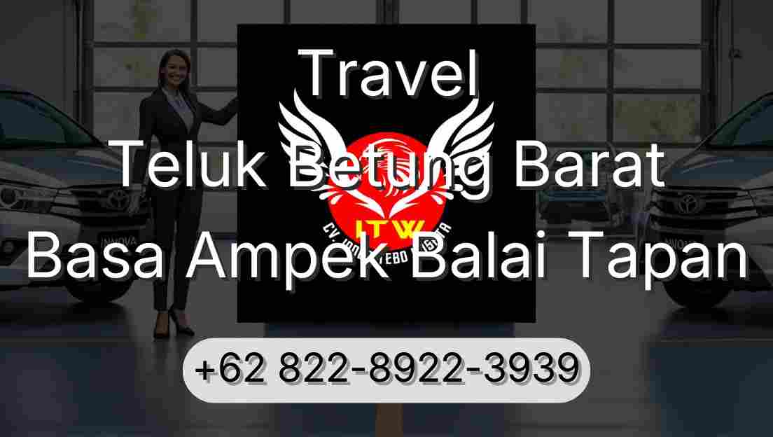Travel Teluk Betung Barat Basa Ampek Balai Tapan