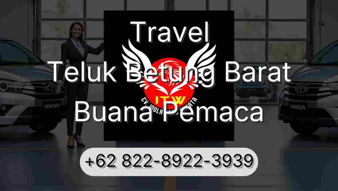 Travel Teluk Betung Barat Buana Pemaca