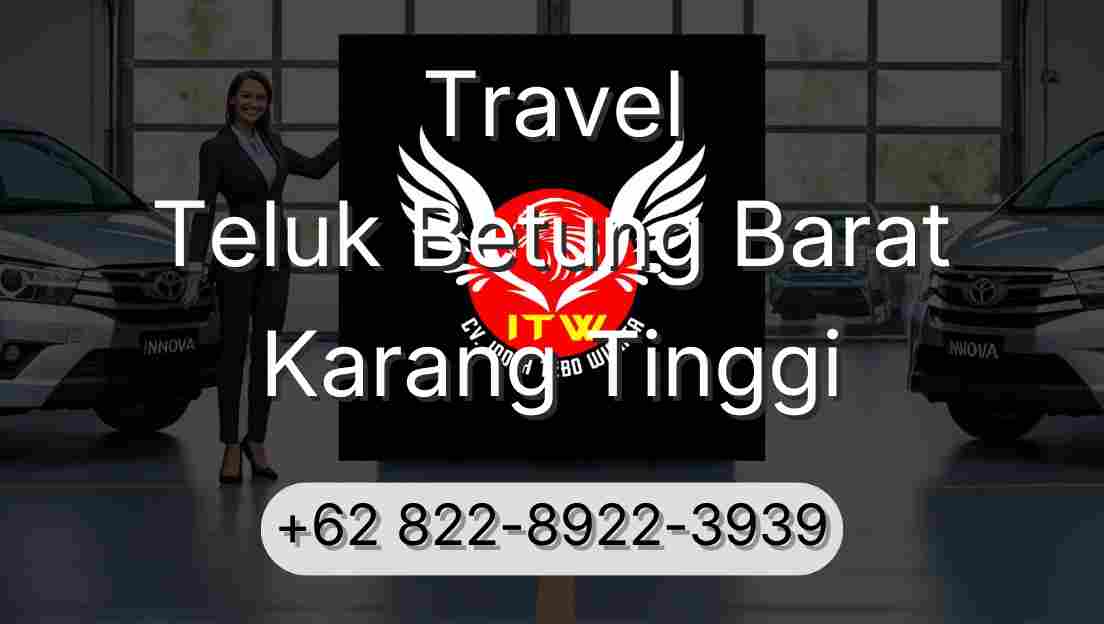 Travel Teluk Betung Barat Karang Tinggi