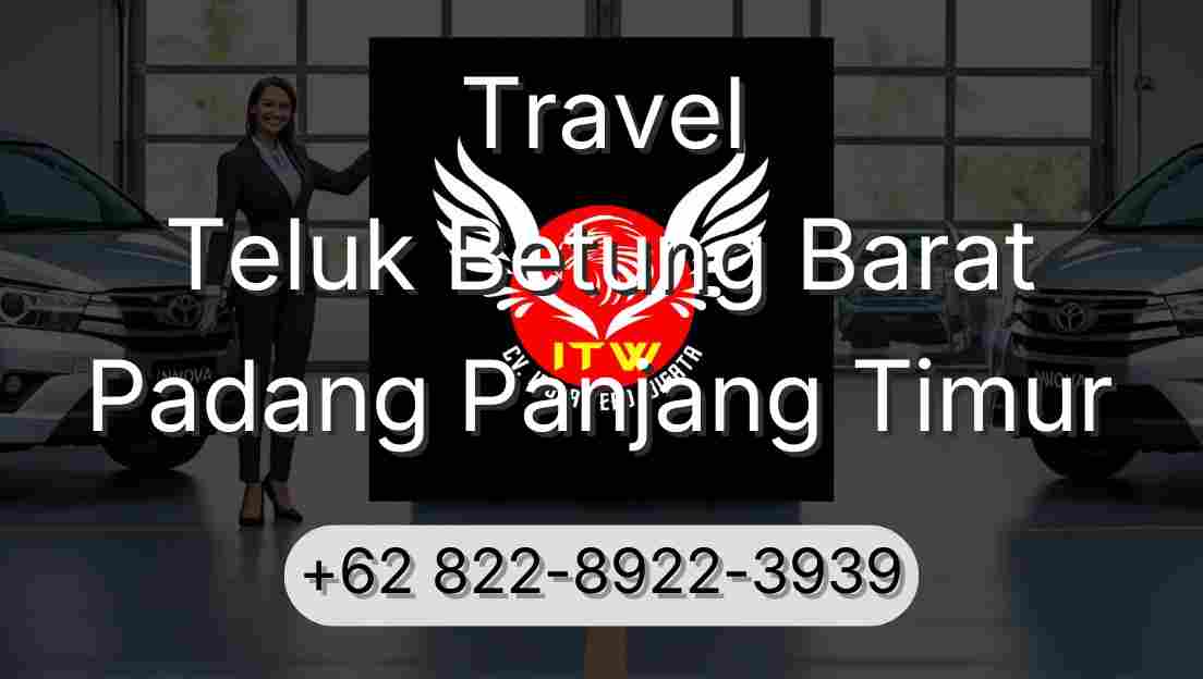 Travel Teluk Betung Barat Padang Panjang Timur