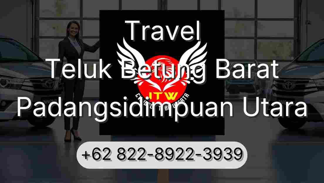 Travel Teluk Betung Barat Padangsidimpuan Utara