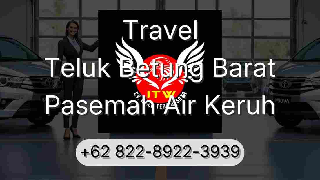Travel Teluk Betung Barat Pasemah Air Keruh