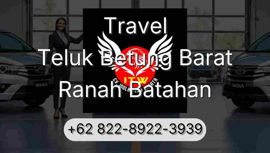 Travel Teluk Betung Barat Ranah Batahan
