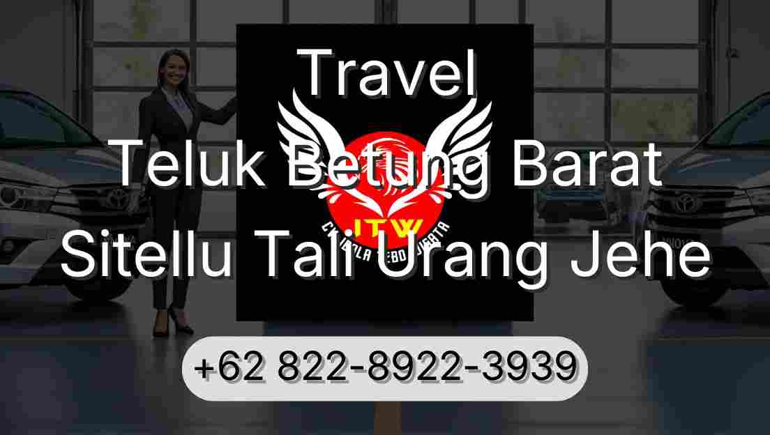 Travel Teluk Betung Barat Sitellu Tali Urang Jehe