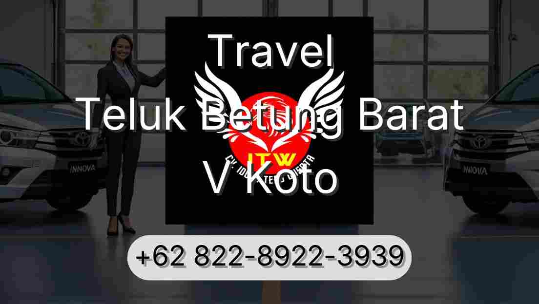 Travel Teluk Betung Barat V Koto