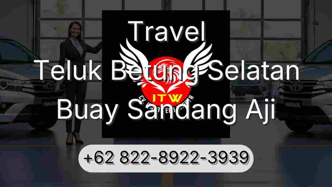 Travel Teluk Betung Selatan Buay Sandang Aji