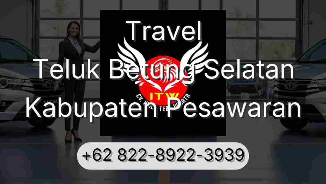 Travel Teluk Betung Selatan Kabupaten Pesawaran