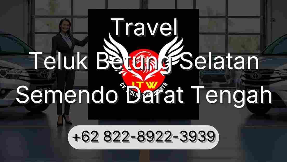 Travel Teluk Betung Selatan Semendo Darat Tengah