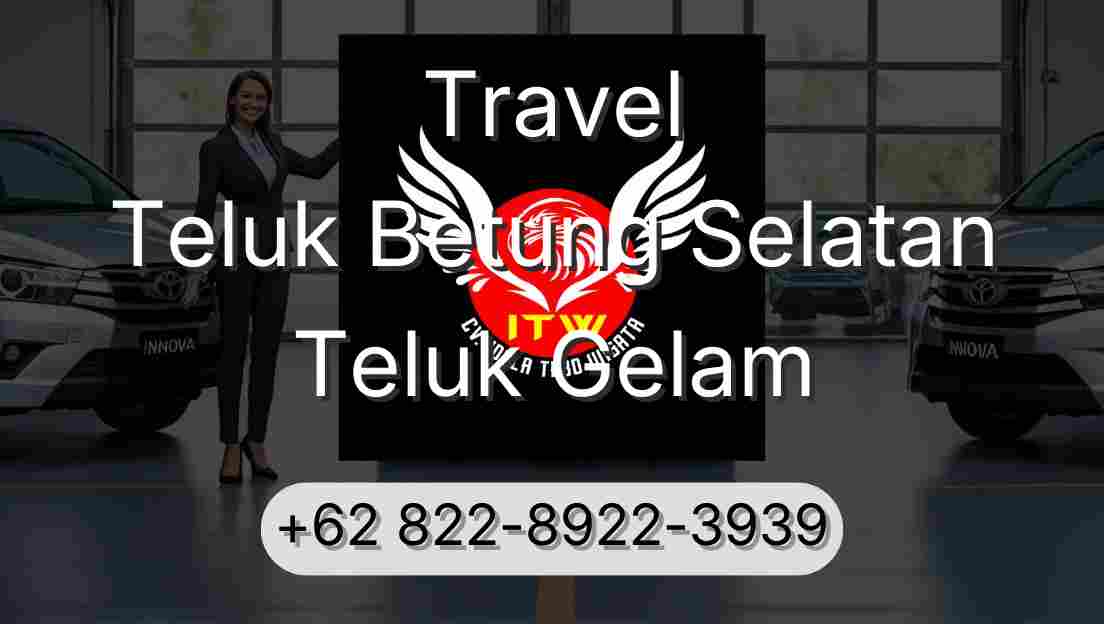 Travel Teluk Betung Selatan Teluk Gelam