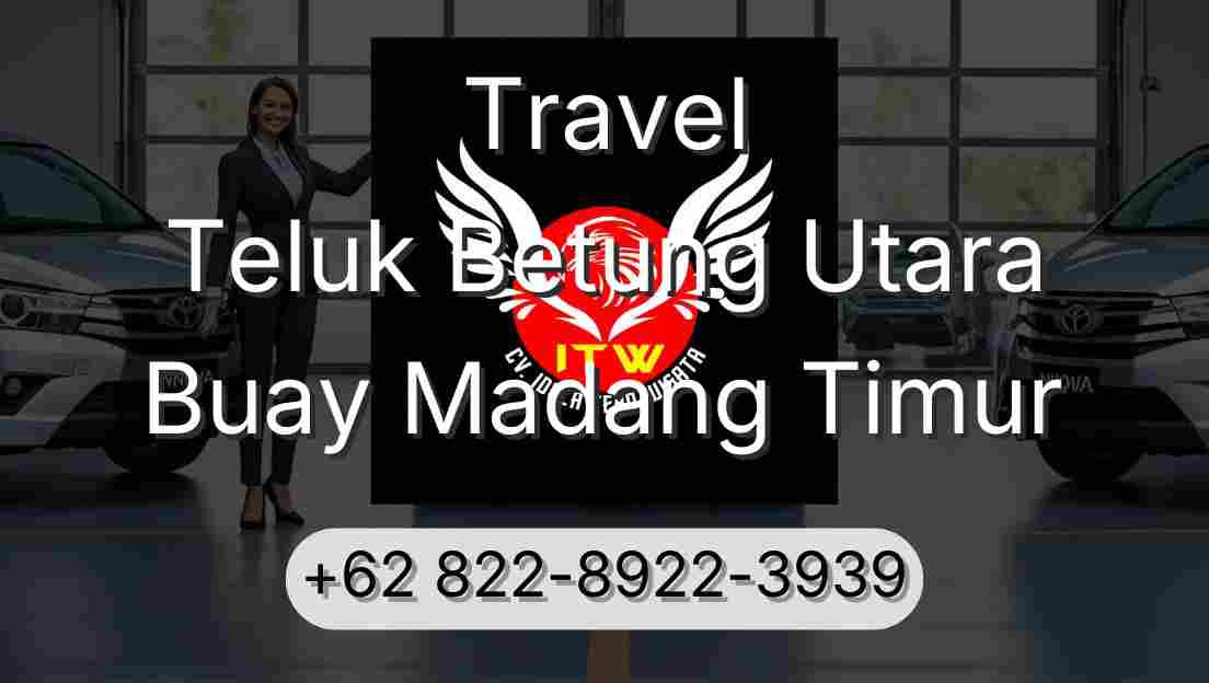 Travel Teluk Betung Utara Buay Madang Timur