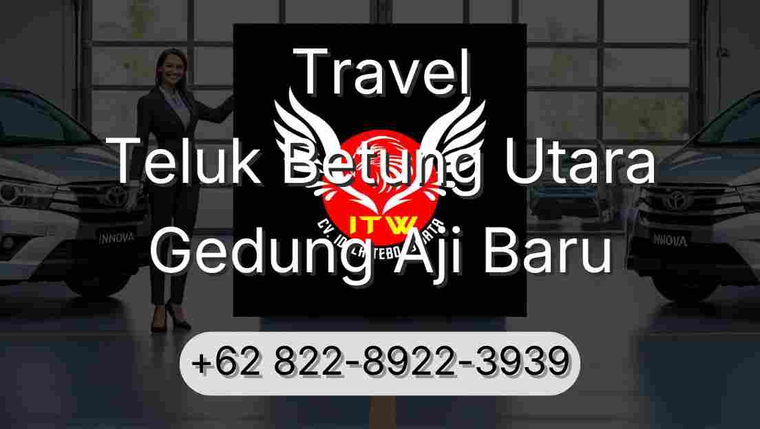 Travel Teluk Betung Utara Gedung Aji Baru