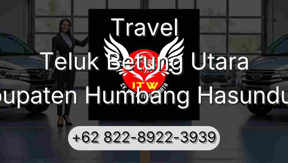Travel Teluk Betung Utara Kabupaten Humbang Hasundutan