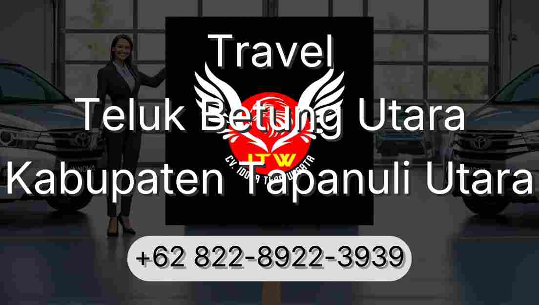Travel Teluk Betung Utara Kabupaten Tapanuli Utara