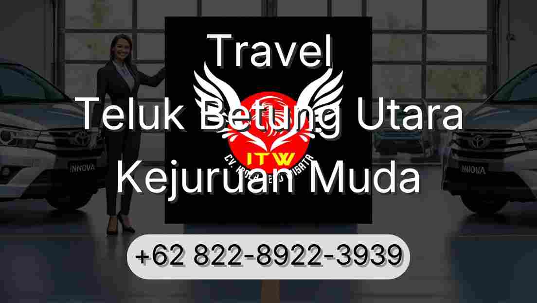 Travel Teluk Betung Utara Kejuruan Muda