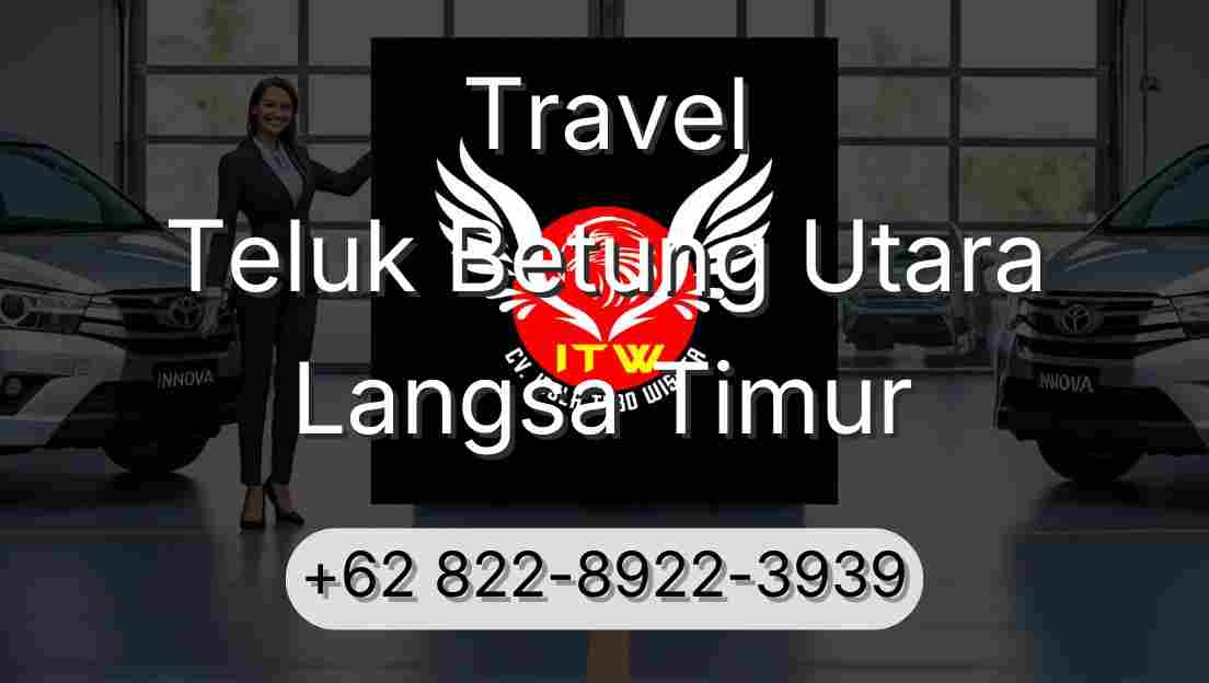 Travel Teluk Betung Utara Langsa Timur