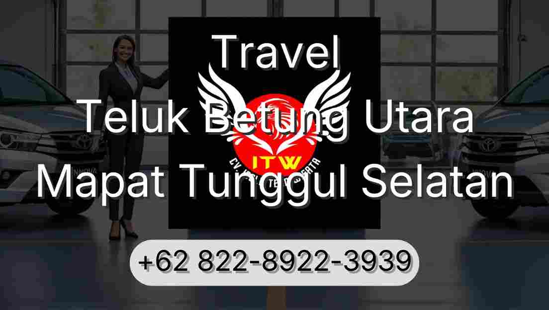 Travel Teluk Betung Utara Mapat Tunggul Selatan