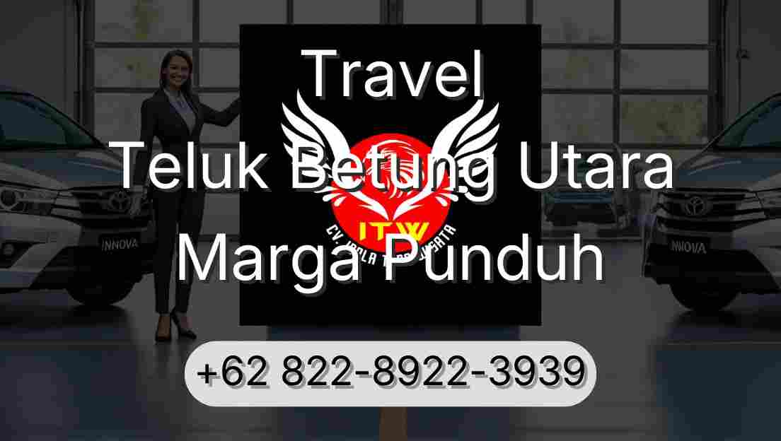Travel Teluk Betung Utara Marga Punduh