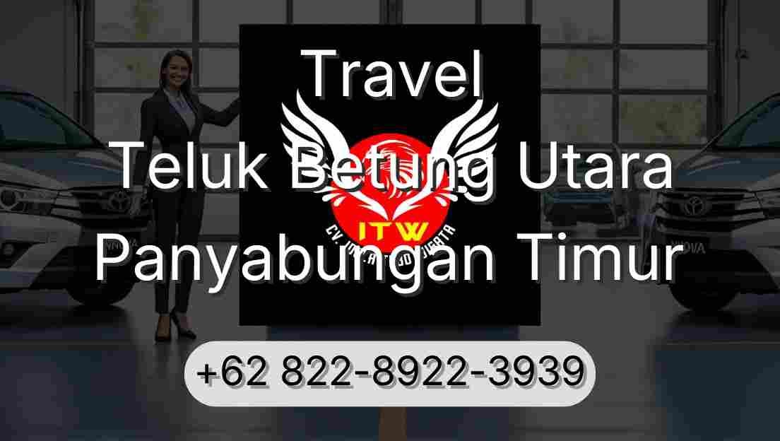 Travel Teluk Betung Utara Panyabungan Timur