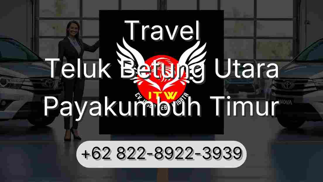 Travel Teluk Betung Utara Payakumbuh Timur