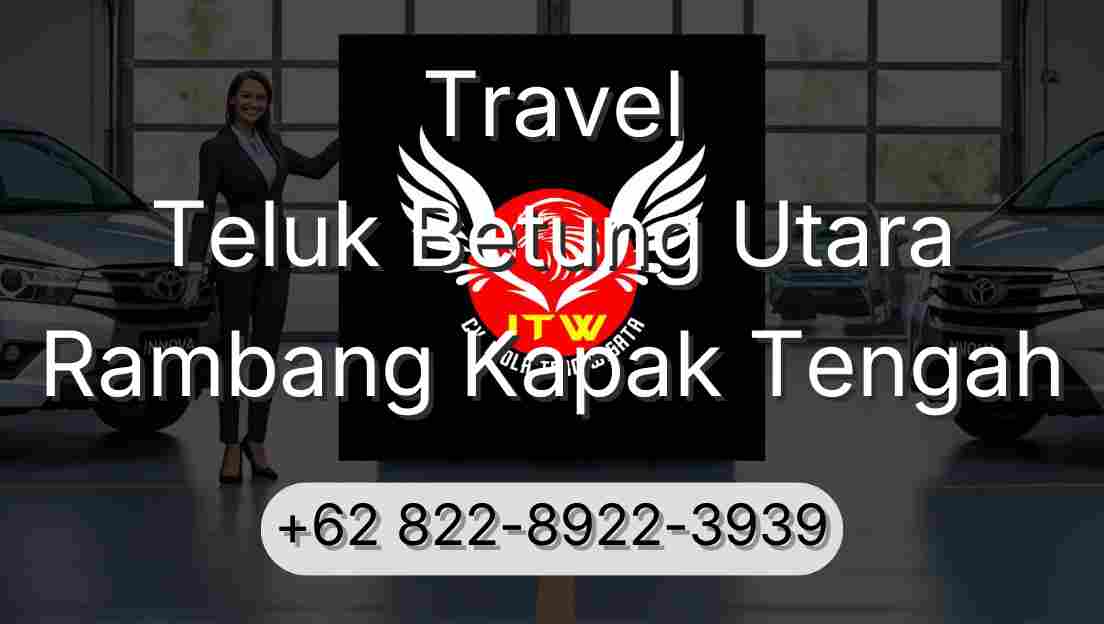 Travel Teluk Betung Utara Rambang Kapak Tengah