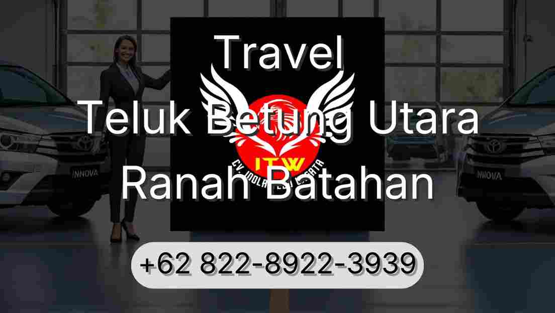 Travel Teluk Betung Utara Ranah Batahan