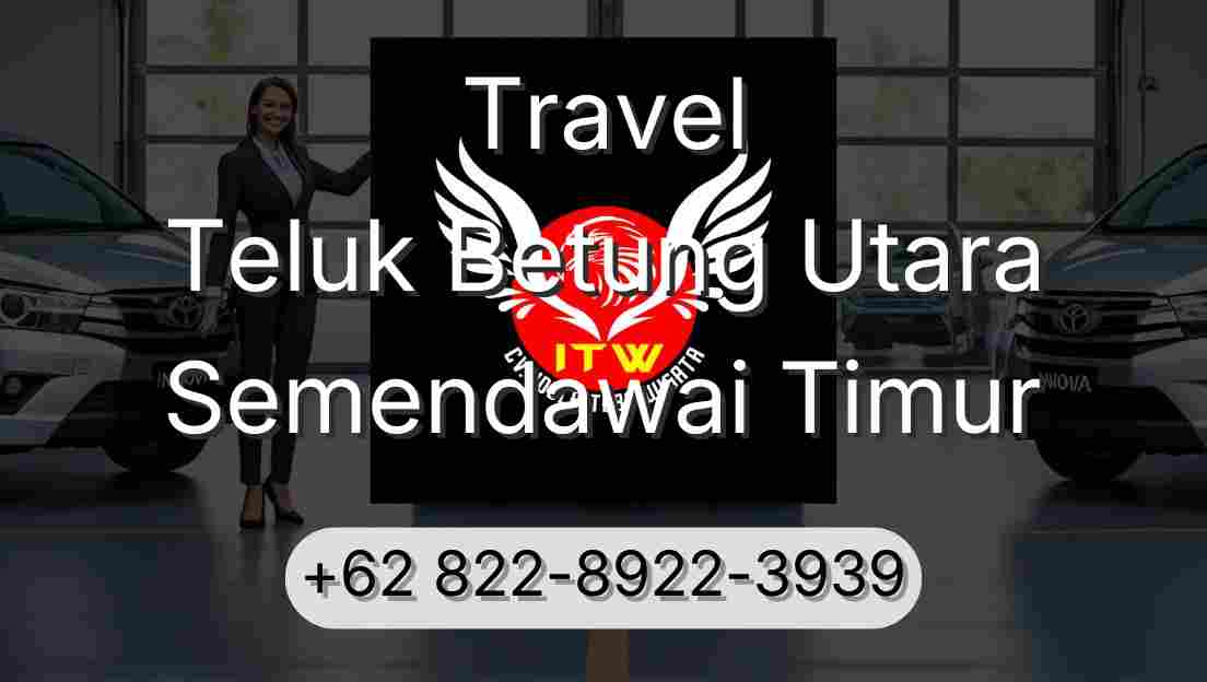 Travel Teluk Betung Utara Semendawai Timur