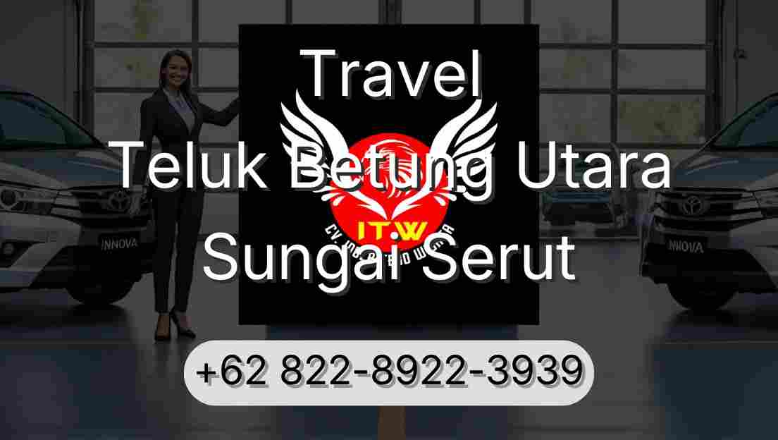 Travel Teluk Betung Utara Sungai Serut