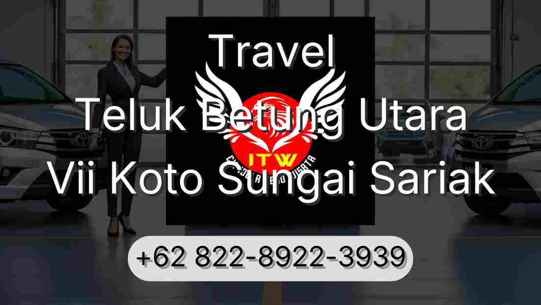 Travel Teluk Betung Utara Vii Koto Sungai Sariak