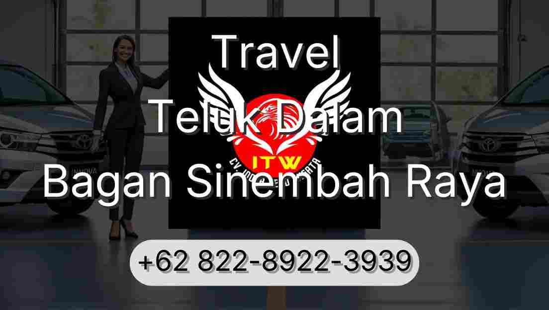 Travel Teluk Dalam Bagan Sinembah Raya