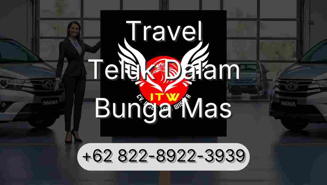 Travel Teluk Dalam Bunga Mas