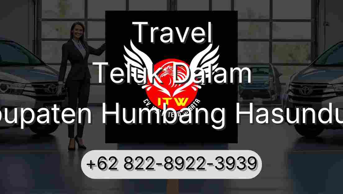 Travel Teluk Dalam Kabupaten Humbang Hasundutan