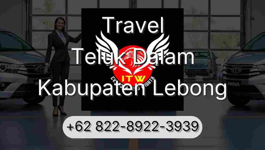 Travel Teluk Dalam Kabupaten Lebong