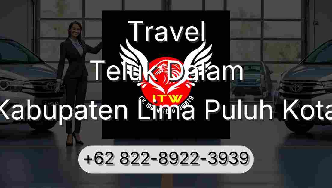 Travel Teluk Dalam Kabupaten Lima Puluh Kota