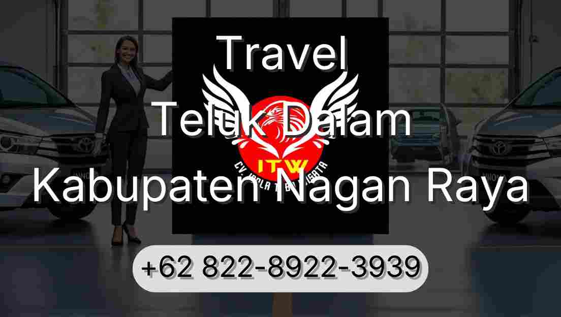 Travel Teluk Dalam Kabupaten Nagan Raya
