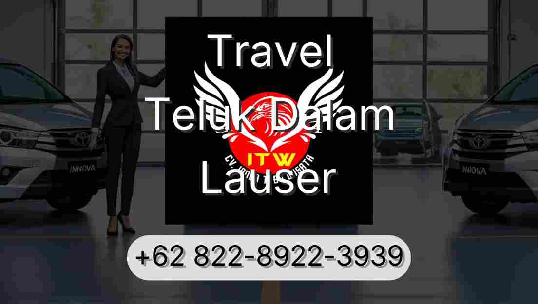 Travel Teluk Dalam Lauser