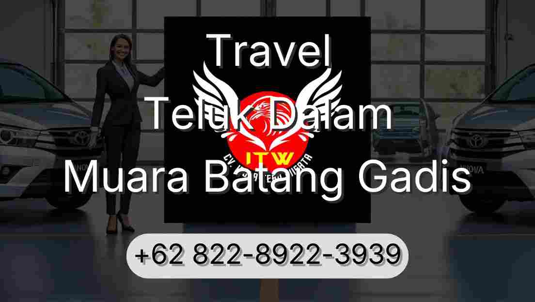 Travel Teluk Dalam Muara Batang Gadis
