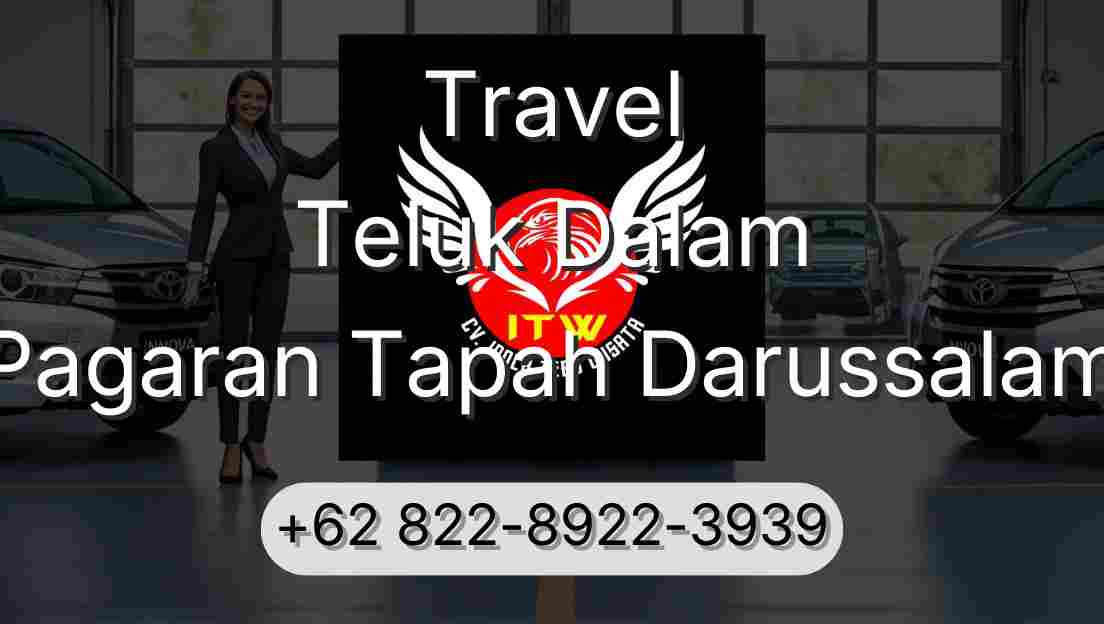 Travel Teluk Dalam Pagaran Tapah Darussalam