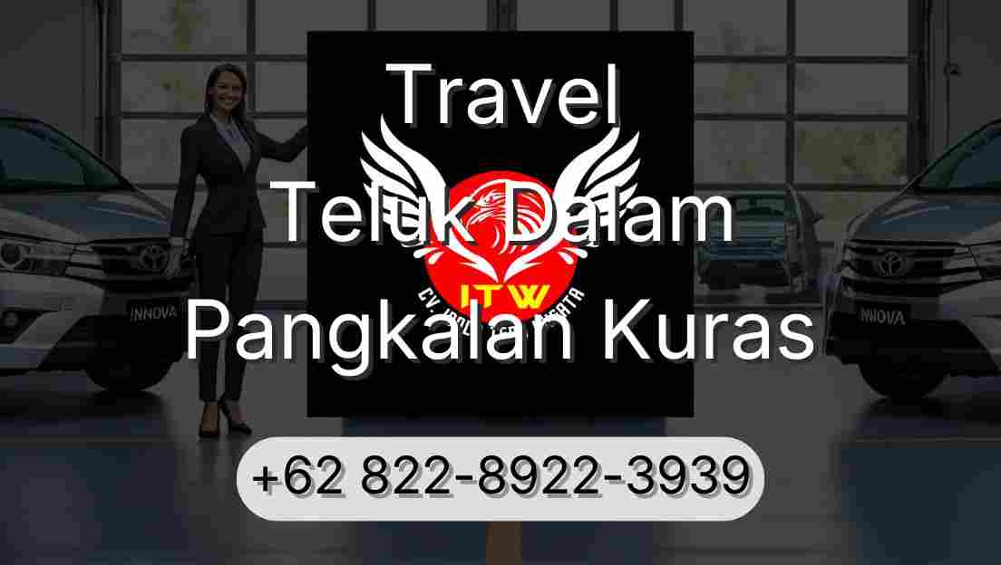 Travel Teluk Dalam Pangkalan Kuras