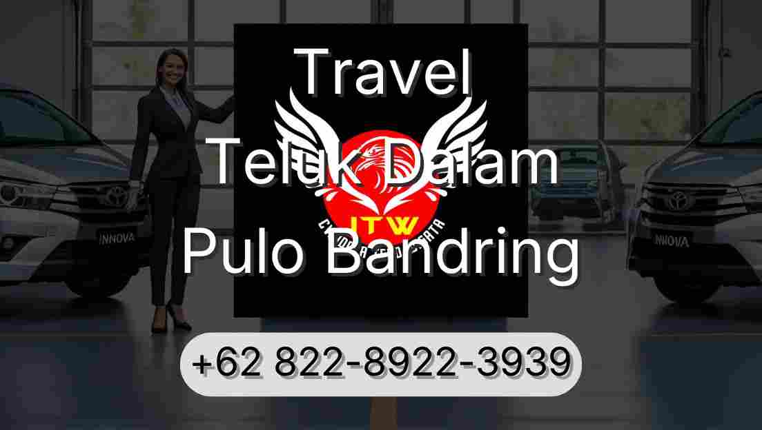 Travel Teluk Dalam Pulo Bandring