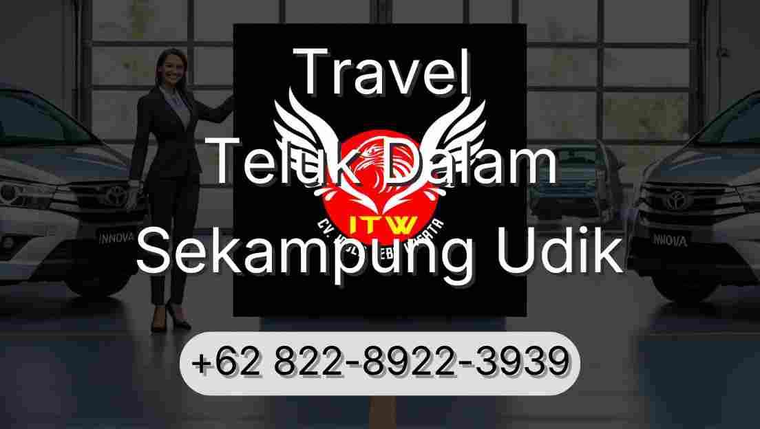 Travel Teluk Dalam Sekampung Udik
