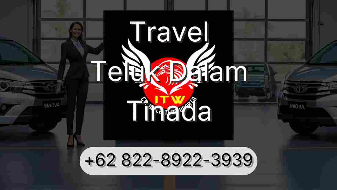 Travel Teluk Dalam Tinada