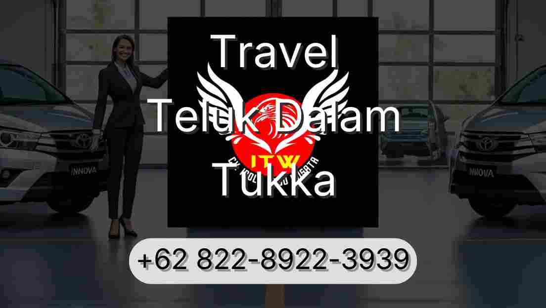 Travel Teluk Dalam Tukka